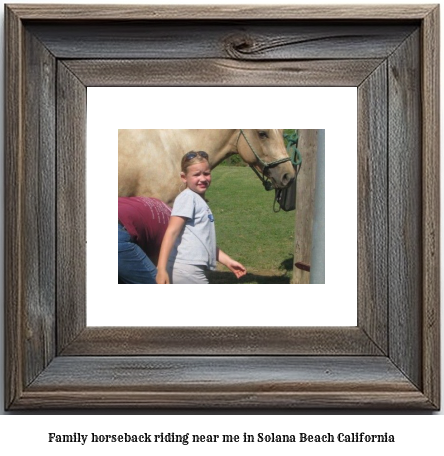 family horseback riding near me in Solana Beach, California